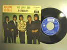 ROLLING STONES - WE LOVE YOU/DANDELION  RARE 1st FRENCH 7