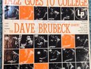 AUTOGRAPHED The Dave Brubeck Quartet Jazz Goes to College Original Mono LP.