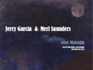 Jerry Garcia, Merl Saunders - After Midnight Live At Lion's Share, San Anselmo D