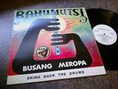 BAHUMUTSI - BUSANG MEROPA Bring Back The Drums - LP  SFB 01 LP   1987