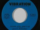 70s Soul 45 JESUS ALVAREZ Please Stay Don't Go/Queen Bee on Vibration