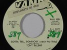 Northern Soul 45 TONY TALENT Gotta Tell Somebody/Hooked On You on Vando VG++ wlp