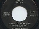 Hear - Rare Soul 45 - Cynthia Sheeler - I Love You More Than Words Can Say - M-