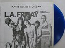 ROLLING STONES L.A. Friday 1975 Nervous Breakdown Blue Colored Vinyl LP IMP
