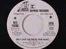 NEIL YOUNG: Only Love Can Break Your Heart / Birds 45 (dj) Rock & Pop
