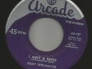 ROCKABILLY-- RUSTY WELLINGTON -- I AINT A TATER -- HEAR BOTH- 1956 ARCADE