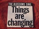 RARE..1966 Soul The Blossoms.. Things Are Changing.. Equal Opp. Campaign Record