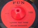 KILLER WILD R&B ROCKER BOLIVER SHAGNASTY Tapping That Thing FUN 45 VG