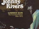 Johnny Rivers - Summer Rain - The Essential Rivers 1964-75 - Beat 60s 70s