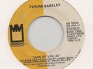 TYRONE BARKLEY-MAN OF VALUE(CLASSIC)-MIDSONG-***ORIGINAL***-***NICE COPY***