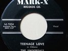 UNIVERSALS   Teenage Love/Again   ORIG '57 DOO-WOP ROCKER   Mark-X #M-7004   NM