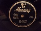 THE PLATTERS MY PRAYER / HEAVEN ON EARTH 1956 MERCURY BLACK 70893 78 RPM 10