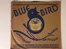 78 RPM Bluebird 10