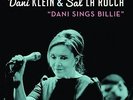 KLEIN, DANI AND SAL LA ROCA-DANI SINGS BILLIE -LP+CD--VINYL LP (2) BASS NEW