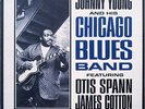Rare Johnny Young and His Chicago Blues Band Featuring Otis Spann James Cotton