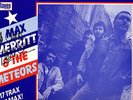 MAX MERRITT/ METEORS - 17 TRAX OF MAX [SIGNED BY MAX MERRITT] 1986 OZ VINYL LP
