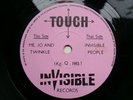 TOUCH - Me, Jo and Twinkle / Invisible People  PRIVATE PRESS POST PUNK