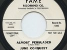 Rare Northern Soul 45 - June Conquest - Almost Persuaded - Fame # 6406 - Promo