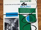 CURTIS FULLER BONE & BARI BLUE NOTE 1572 LP DG MONO RVG Ear/P LP NM