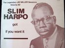 Slim Harpo - got if you want it - Jay Miller Sessions Vol 20 - Flyright 558