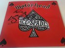 7'' MOTORHEAD - ACE OF SPADES - SIGNED BY LEMMY 