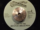 RARE MODERN SOUL 45 - BENNIE BRAXTON - COME TO ME /BLUE SKY HEAR
