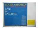 Live in Hamburg [2 Vinyl-LPs]. Roger Chapman And The Shortlist: