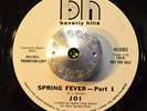 RARE CROSSOVER SOUL 45 - JOI - SPRING FEVER Part 1 & 2 Beverly Hills HEAR