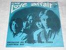 THE LOVE AFFAIR BRINGING ON BACK THE GOOD TIMES RARE SWEDEN PS 7