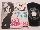 Dusty Springfield :Stay Awhile/  Something Special ..German Picture Sleeve