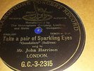 MR JOHN HARRISON TAKE A PAIR OF SPARKLING EYES GRAMOPHONE CONCERT G.C.3-2315