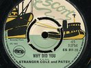 Stranger Cole & Patsy - Why Did You UK Escort 7