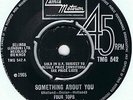 MOTOWN-FOUR TOPS-SOMETHING ABOUT YOU/DARLING I HUM OUR SONG-UK TMG 542 NM