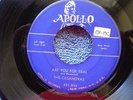 1ST PRESS DOO WOP 45 THE CASANOVAS APOLLO-471 THAT'S ALL ARE YOU FOR REAL