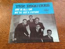 The esquires /weve got a future-cry is all we do NM- 45 RPM