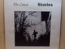 THE CAUSE: Stories LP private '91 wastoid psych rock hear