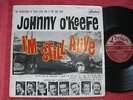 JOHNNY O'KEEFE I'M STILL ALIVE AUSSIE LEEDON RARE 1962 3rd ALBUM