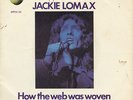 Jackie Lomax How The Web Was Woven / Thumbing A Ride PIC SLEEVE 7