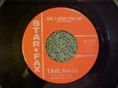 EARL MACK (*RARE* ROCKABILLY)   OH, I LOVE YOU SO / THEN I KNEW   STAR FAX 1001