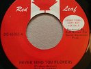 GARAGE PUNK The Paupers NEVER SEND YOU FLOWERS Red Leaf 45 very rare Canadian