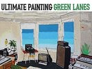 Green Lanes [VINYL] Ultimate Painting Vinyl