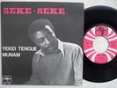 SEKE SEKE yekei tengue RARE AFRO ELECTRO PSYCH FUNK UFO VG+ ? 