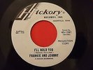 Frankie & Johnny - I'll Hold You - Hickory DEMO - Northern Soul 7