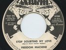 Hear - Rare Soul/Funk 45 - Freedom Machine - Stop Doubting My Love - Alarm #2120