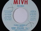 Funk 45 BOBBY WILLIAMS Funky Superfly MTVH VG+ HEAR