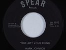 Funk 45 HANK JOHNSON You Lost Your Thing SPEAR NM HEAR