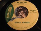 JOYCE HARRIS Rockabilly / R&B Rocker 45 Infinity #005 No Way Out b/w Dreamer