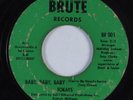 Northern Soul 45 TOKAYS Baby, Baby, Baby (You're My Heart's Desire) BRUTE HEAR