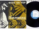 PAUL CHAMBERS BASS ON TOP BLUE NOTE BST 81569/GXK 8053 Japanese Pressing LP