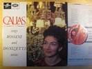 SAX 2564 orig. UK Columbia CALLAS sings Arias by ROSSINI & DONIZETTI 1. ed.